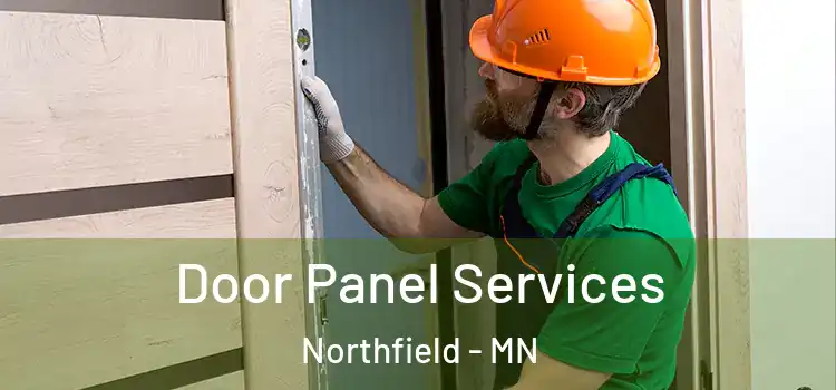 Door Panel Services Northfield - MN