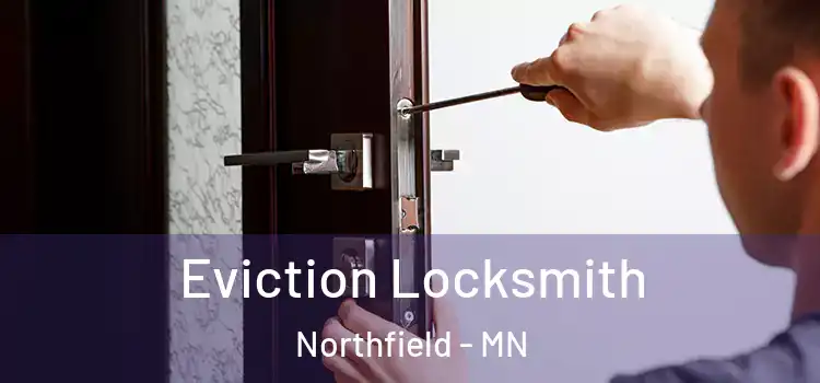 Eviction Locksmith Northfield - MN