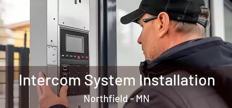 Intercom System Installation Northfield - MN