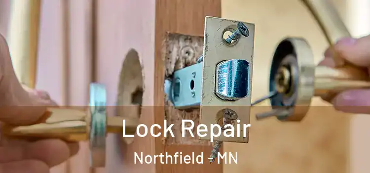 Lock Repair Northfield - MN