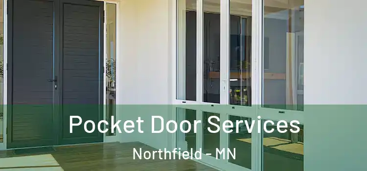 Pocket Door Services Northfield - MN
