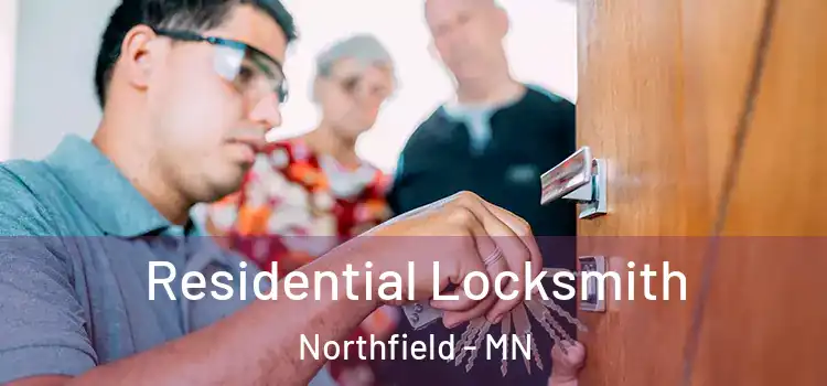 Residential Locksmith Northfield - MN